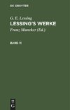 G. E. Lessing: Lessing's Werke. Band 11