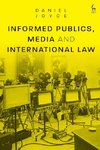 Informed Publics, Media and International Law