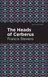 The Heads of Cerberus
