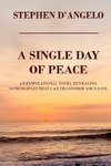 A SINGLE DAY OF PEACE