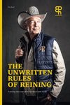 The Unwritten rules of reining