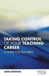 Taking Control of Your Teaching Career