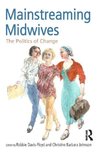 Mainstreaming Midwives