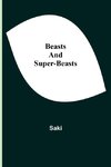 Beasts and Super-Beasts