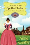 The Case of the Spotted Tailor