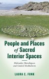 People and Places of Sacred Interior Spaces