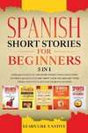 Spanish Short Stories for Beginners 5 in 1