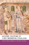 Gentry Culture in Late Medieval England
