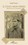 Il était mon frère