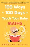 100 Ways in 100 Days to Teach Your Baby Maths