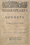 Shakespeare's Sonnets Among His Private Friends