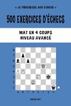 500 exercices d'échecs, Mat en 4 coups, Niveau Avancé