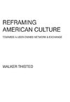 Reframing American Culture