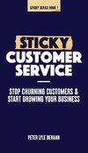 Sticky Customer Service