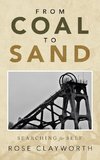 From Coal to Sand