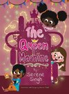 The Queen Machine