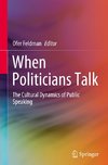 When Politicians Talk