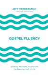 Gospel Fluency
