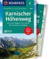 KOMPASS Wanderführer Karnischer Höhenweg, Von Thörl-Maglern nach Sillian, Mit Varianten und Gipfeln 1:35 000