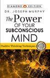The Power of Your Subconscious Mind