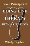 Seven Principles of Doing Live Therapy Demonstrations