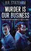 Murder is Our Business