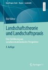 Landschaftstheorie und Landschaftspraxis
