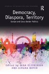 Democracy, Diaspora, Territory