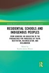 Residential Schools and Indigenous Peoples