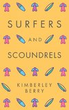 Surfers and Scoundrels
