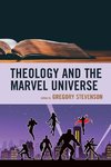 Theology and the Marvel Universe