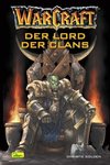 WarCraft. Der Lord der Clans. (Bd. 2)