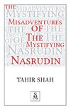 The Misadventures of the Mystifying Nasrudin