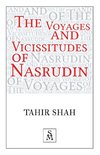 The Voyages and Vicissitudes of Nasrudin