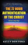 The 72 Hour Authentication Of The Christ