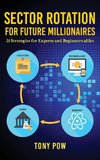 Sector Rotation for Future Millionaires