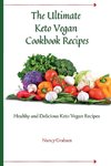 The Ultimate Keto Vegan Cookbook Recipes