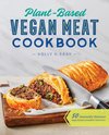 Plant-Based Vegan Meat Cookbook