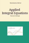 Applied Integral Equations
