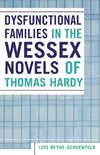 Schoenfeld, L: Dysfunctional Families in the Wessex Novels o