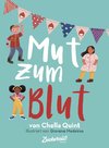 Mut zum Blut