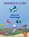 Creatures de la Mer Livre de Coloriage