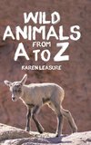 Wild Animals from A To Z