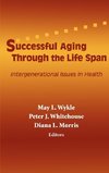 Successful Aging Through the Life Span