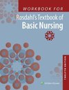 Rosdahl's Textbook of Basic Nursing Workbook