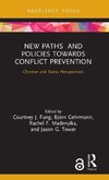 New Paths and Policies towards Conflict Prevention