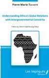 Understanding Africa's Global Relations with Intergovernmental Consortia