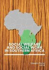 Social Welfare and Social Work in Southern Africa
