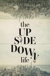 The UpSideDown Life