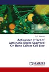 Anticancer Effect of Laminaria Digita Seaweed On Bone Cancer Cell Line